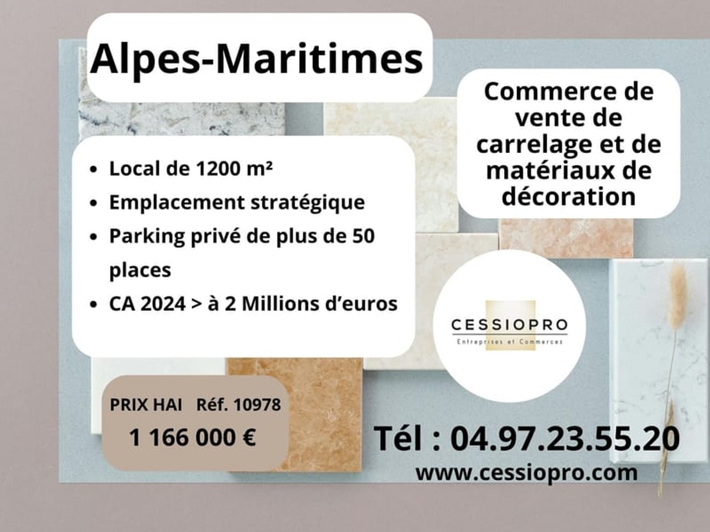 ALPES MARITIMES A VENDRE COMMERCE DE VENTE DE CARRELAGE ET DE MATERIAUX DE DECORATION LOCAL DE 1200M2